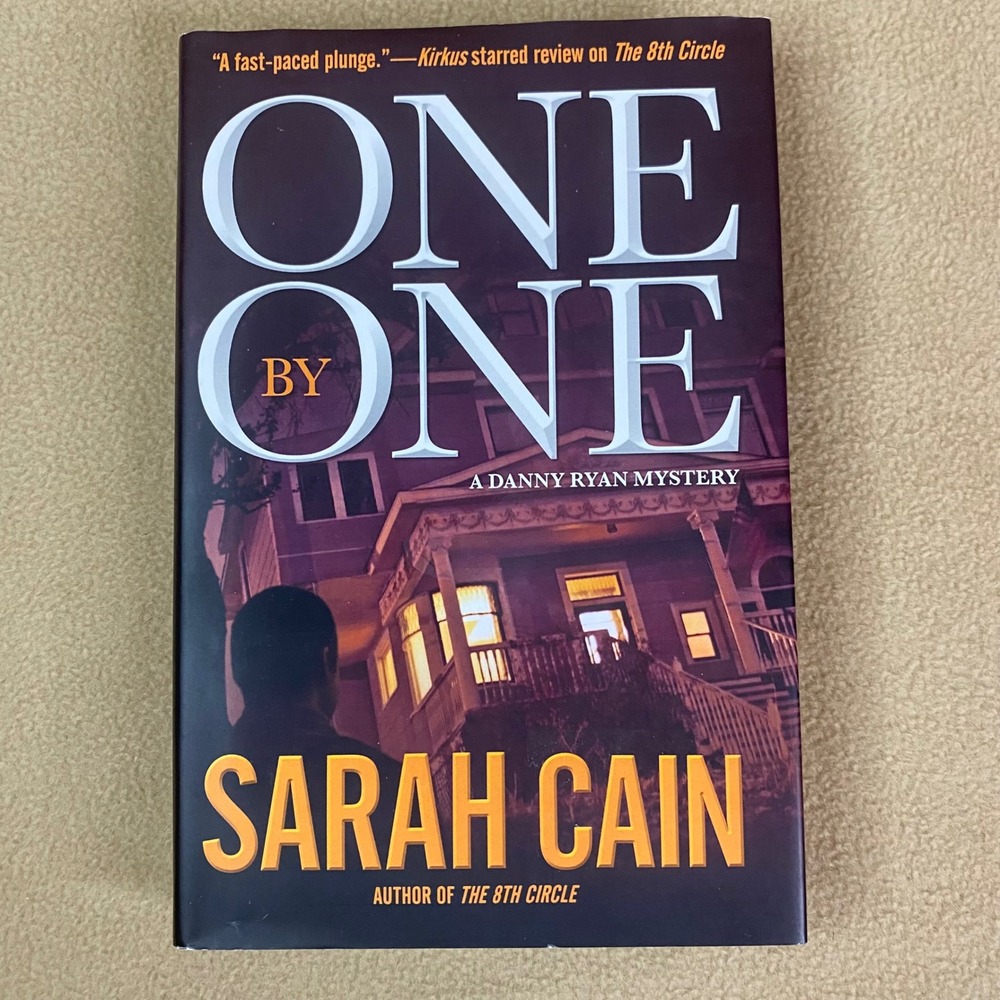 Sarah Cain One by‎ One Hardcover Book Danny Ryan Mystery First Edition Thriller
